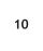 10