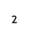2